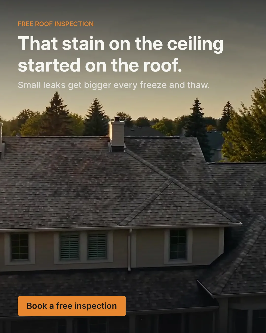 Static ad: worn roof with the headline "That stain on the ceiling started on the roof." and a "Book a free inspection" button